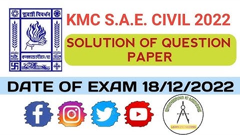 KMC S.A.E. CIVIL 2022 II QUESTION PAPER SOLUTION II DATE OF EXAM DECEMBER 18, 2022