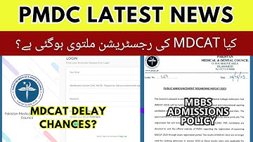 PMDC Latest News MDCAT Online Registrations Portal Delay ? Apply for MDCAT Entry Test