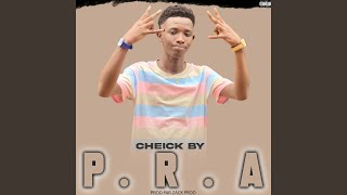 P.r.a - Cheick By