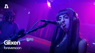 Glixen - foreversoon | Audiotree Live