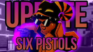 [YBA] SIX PISTOLS REHAUL | UPDATE WEEK 2