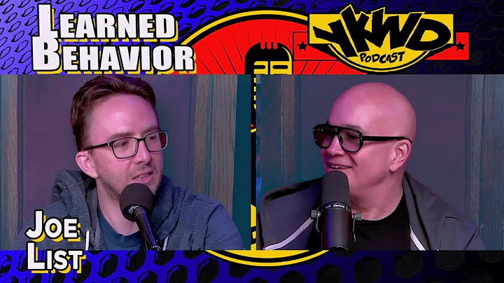 Joe List | Learned Behavior YKWD