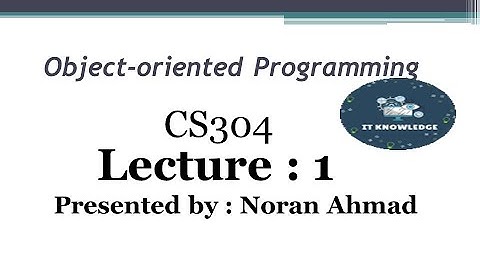 Lecture 1 || CS304 (OOP) || Short lecture