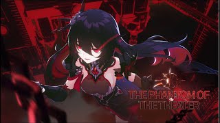 ★v4.8 [The Phantom of the Theater] Trailer★- Honkai Impact 3rd