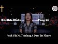 Jesuh Nih Na Thinlung A Dam Ter Khawh (Khrihfa Hlabu fung 22 Non-stop)  - Sumsel Music Production