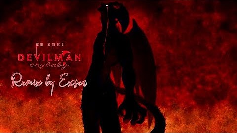 Devilman Crybaby - Smells Blood (Remix by Exser)