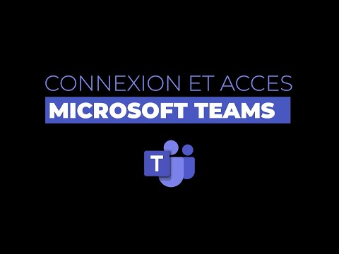 Connexion et accès à Microsoft Teams