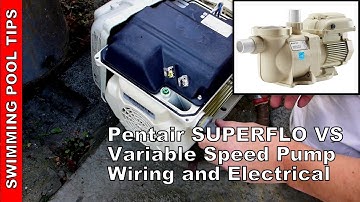 How to Wire a Pentair SUPERFLO® VS Variable Speed Pump