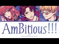 「 Paradox Live 」AmBitious!!! (Full ver.) - BAE [KAN|ROM|ENG]