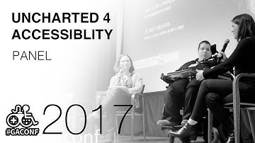 Uncharted 4: A Thief’s End – A New Adventure In Video Game Accessibility (Naughty Dog & DAGERS)