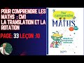 POUR COMPRENDRE LES MATHS CM1. LA TRANSLATION ET LA ROTATION. LEÇON 10 PAGE 33
