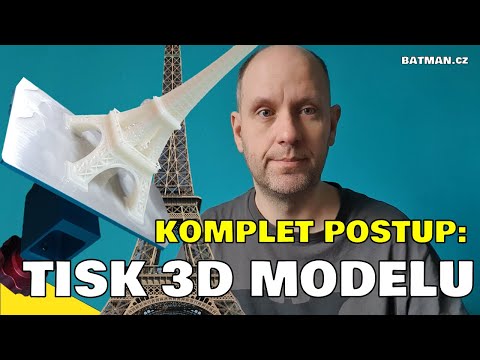 Postup 3D tisk modelu.