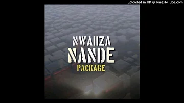 Nwaiiza Nande - Sinenkani