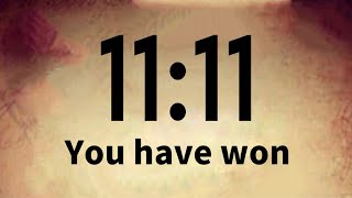 ✨11:11💌You Have Won…