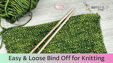 Easy & Loose Bind Off for Knitting | K2tog tbl Bind off