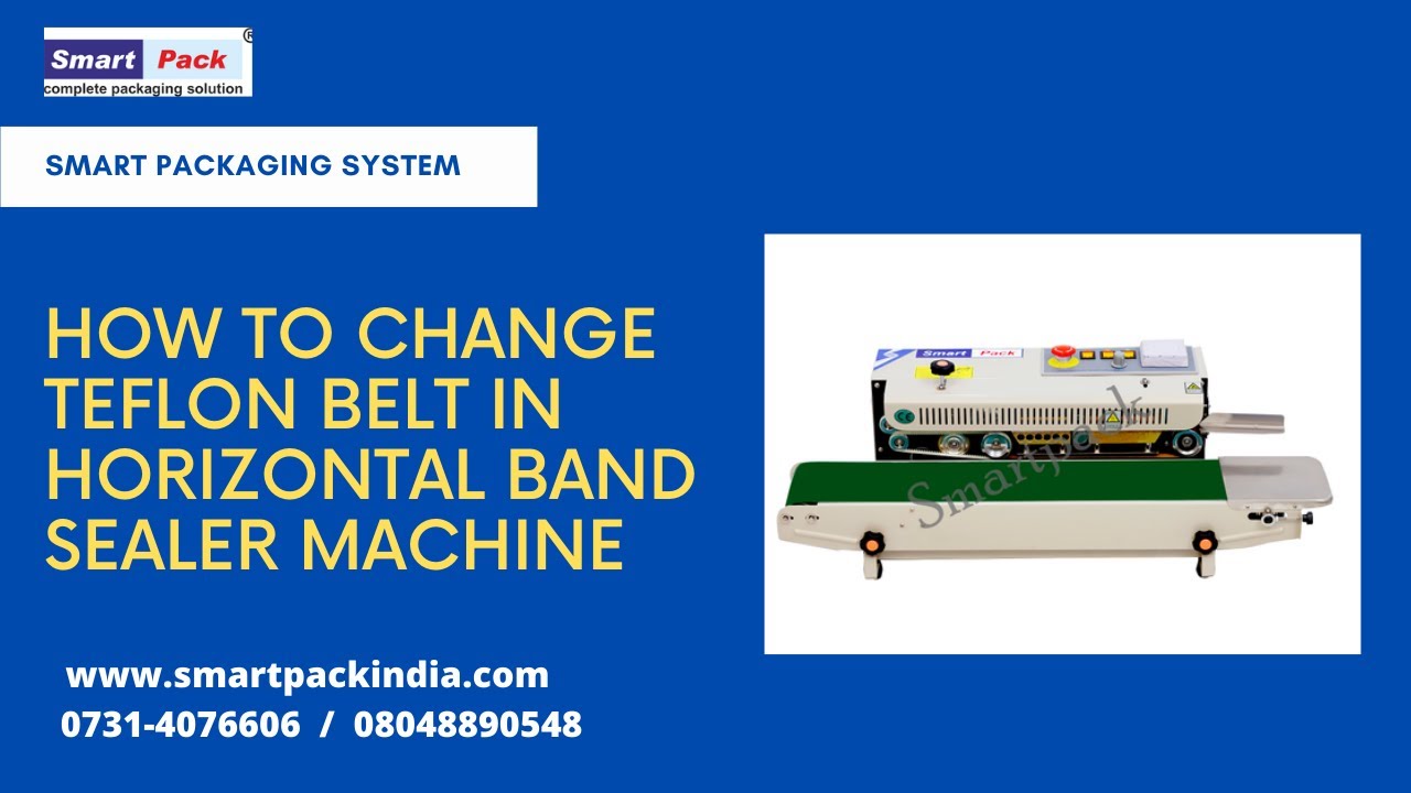 How To Change Teflon Belt in Horizontal Band Sealer Machine YouTube