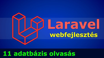 Laravel webfejlesztés - 11 űrlap adatok megjelenítése | adatbázis olvasás