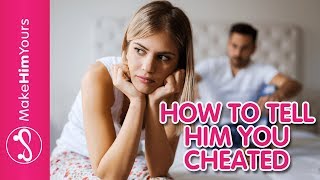 What To Do If You Cheated On Your Boyfriend | What To Say To Him