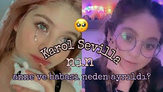 Karol Sevilla'nın Anne Ve Babası Neden Ayrıldılar??