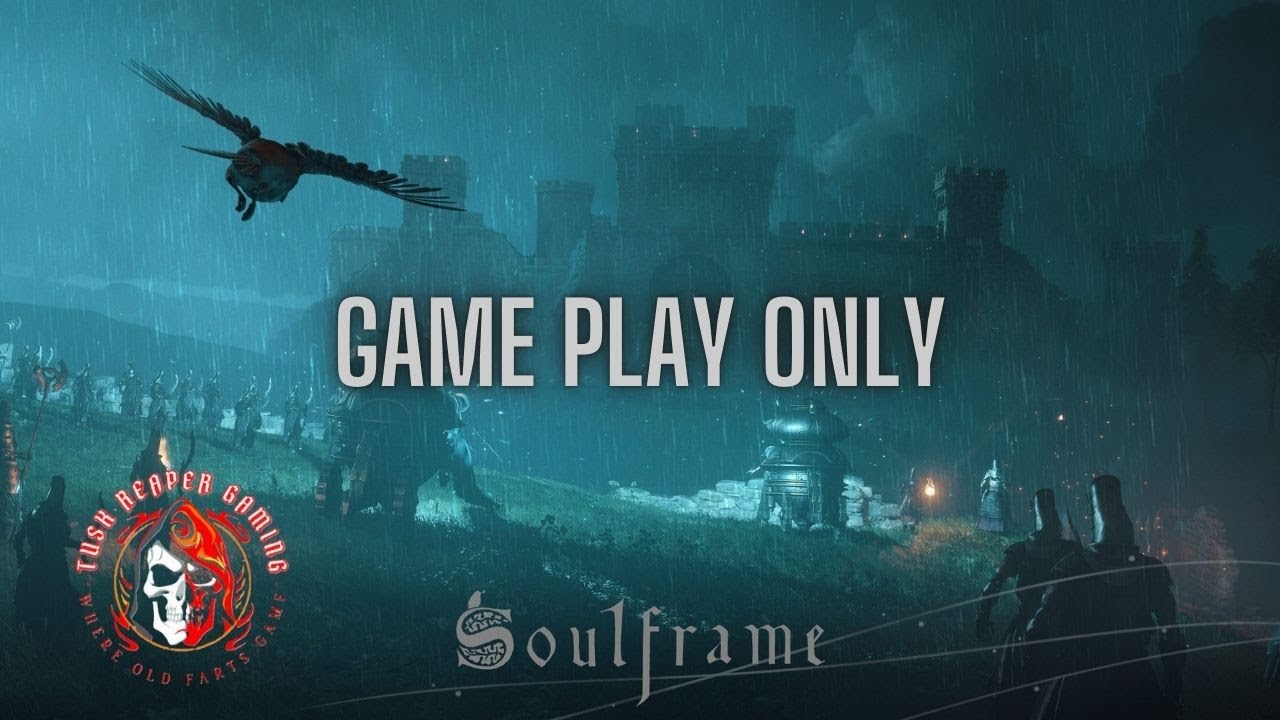 Soulframe Just Game Play No Commentary