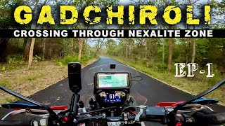 CROSSING Through NAXALITE zone ⚠️ GADCHIROLI | Chhattisgarh Safarnama | Ep-1