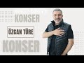 Konser - Özcan Türe