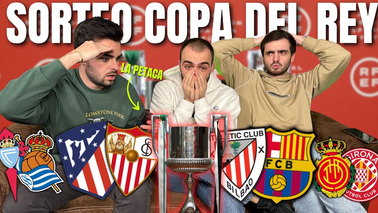 🔴 REACCIÓN AL SORTEO DE CUARTOS DE FINAL DE LA COPA DEL REY | ATHLETIC ...