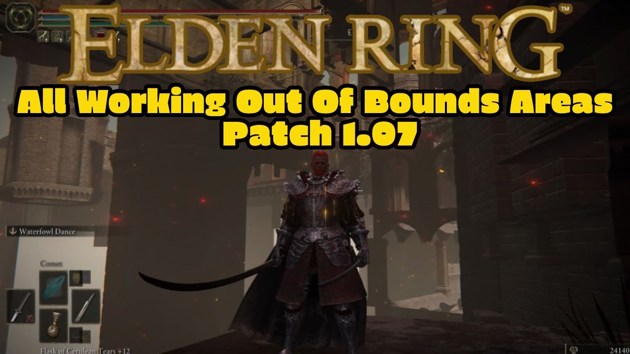 All Working Out Of Bounds Areas - Elden Ring - Patch 1.07 - Glitch Out Of The Map -AFK Farming Spots