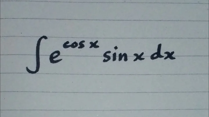 Integral of e^(cos x) sin x || Integration of Exponential and Trigonometric Functions