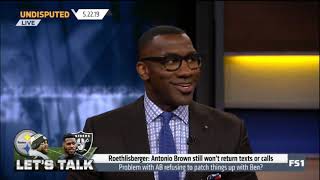 Undisputed |Shannon STUNNED by: Roethlisberger: Antonio Brown still won't return texts or calls