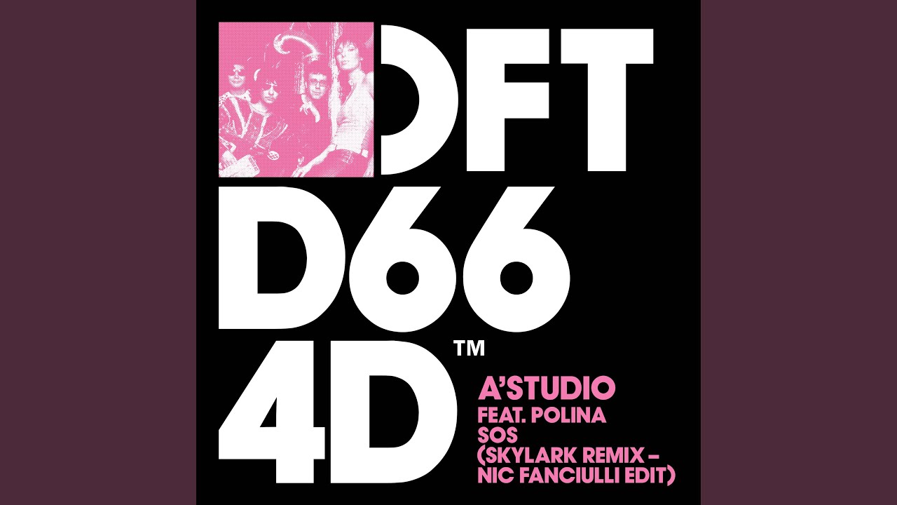 SOS (Skylark Remix - Nic Fanciulli Extended Edit)