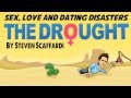 Sex, Love & Dating Disasters: The Drought by Steven Scaffardi | Official Book Trailer