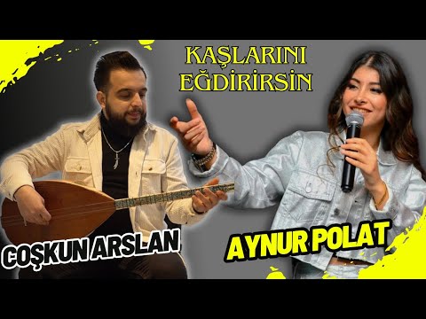 Aynur Polat - Coşkun Arslan | Kaşlarını Eğdirirsin (Canlı Kayıt)