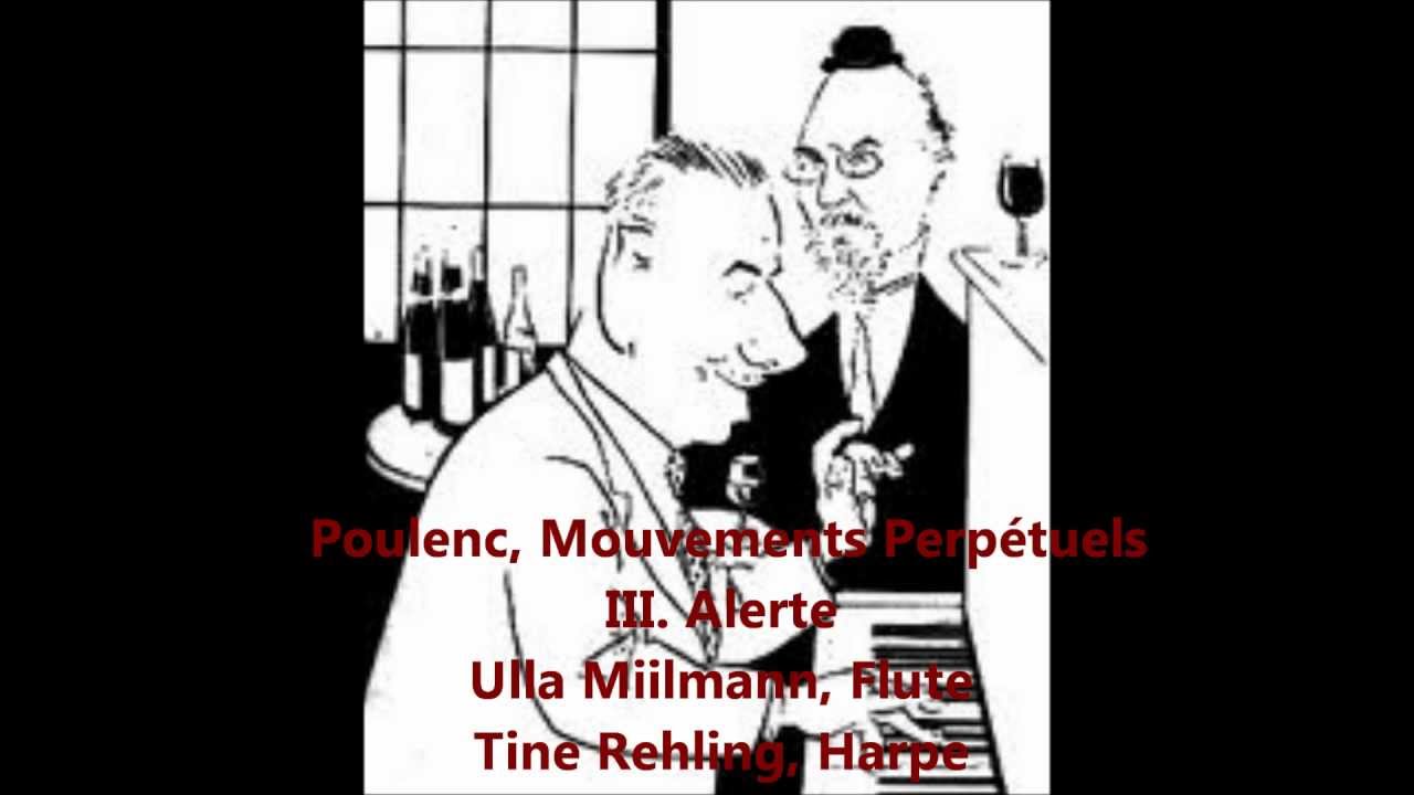Poulenc Mouvements Perpétuels, III. Alerte, Ulla Miilmann Flute, Tine Rehling Harpe