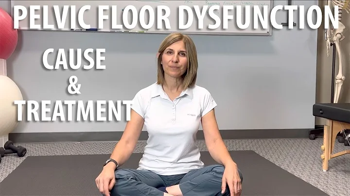 Pelvic Floor Dysfunction Cause and Treatment shown by Core Pelvic Floor Therapy