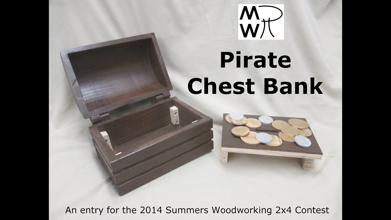 11 - 2x4 Pirate Chest Bank - Manhattan Wood Project - YouTube