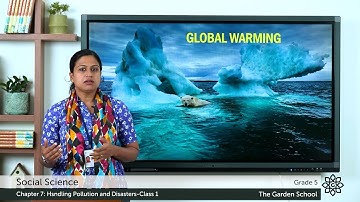 Grade 5 Social Science Chapter 7 Class 1 Handling Pollution and Disasters