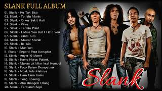 SLANK Full Album 20 Lagu HITS Indonesia Sepanjang Masa The Best Of SLANK