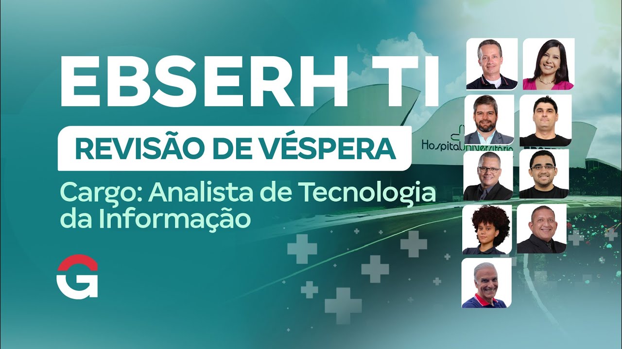Concurso EBSERH TI | Revisão de Véspera (Cargo: Analista de Tecnologia da Informação)
