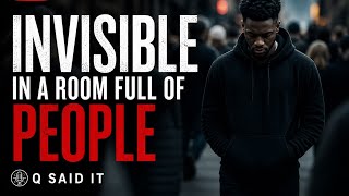 “Lonely in a Room Full of People | The Cold Truth About Feeling Invisible”