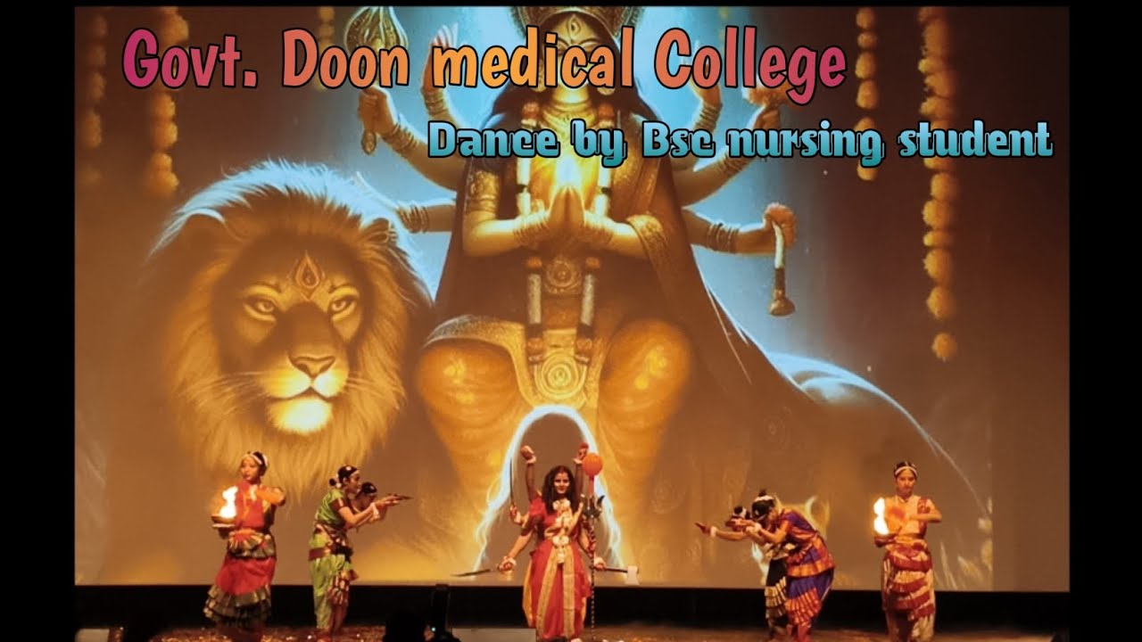 Government Doon medical college, Dance by Bsc nursing student State college of Nursing Dehradun,