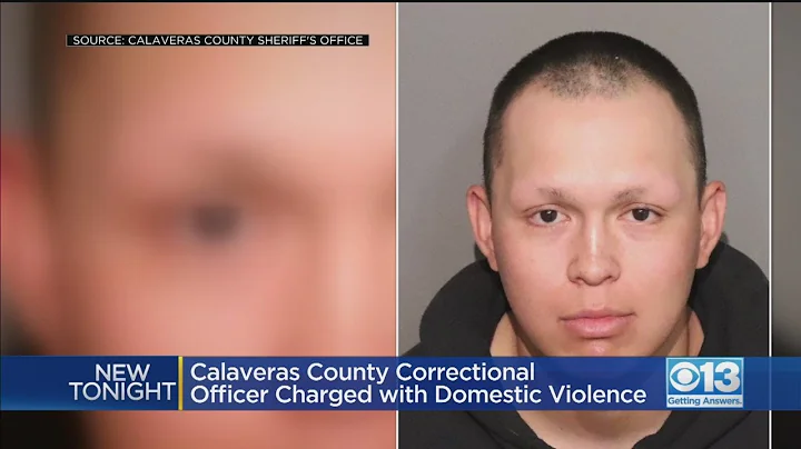 Calaveras County Correctional Officer Charged With Domestic Violence