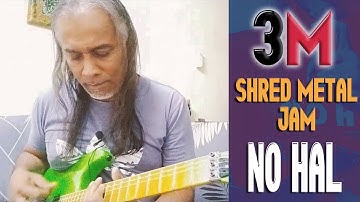 Shred Metal 3M Spontan Jam by Hassan Babylon