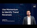 How to use momentum  identify trend reversals elmlive