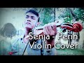 Perih - Senja Violin Cover by Satriaji Java