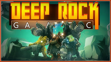 DEEP ROCK : Galactic - Behind The Scenes Project Spotlight Video 2019 (HD)