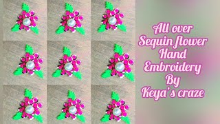 Hand Embroidery 2019 All Over Sequin Flower Hand Embroidery Keyas Craze 360