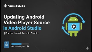 Updating Android Video Player Source Code for the Latest Android Studio