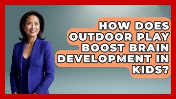 How Does Outdoor Play Boost Brain Development In Kids? - Brain Development Hub