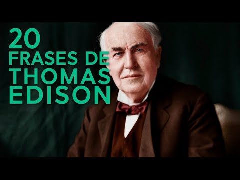 20 Frases de Thomas Edison 💡 | El inventor más reconocido